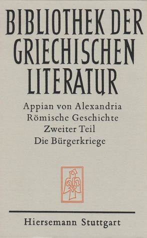 Römische Geschichte von Appian von Alexandria, Veh,  Otto, Will,  Wolfgang