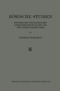 Römische Studien von Cichorius,  Conrad