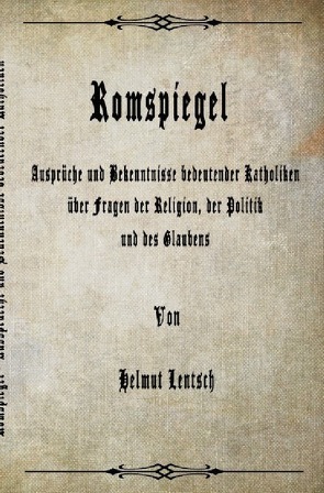 Romspiegel von Lentsch,  Helmut