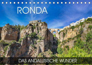 Ronda – das andalusische Wunder (Tischkalender 2022 DIN A5 quer) von Thoermer,  Val