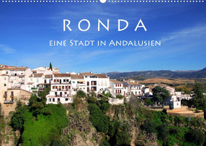 Ronda – Eine Stadt in Andalusien (Wandkalender 2022 DIN A2 quer) von Seidl,  Helene