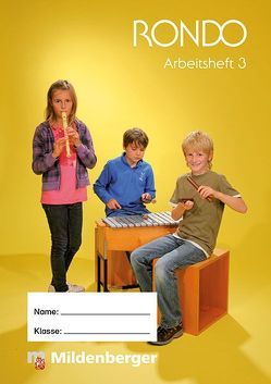 RONDO 3/4 – Arbeitsheft 3 · Ausgabe Bayern von Junge,  Wolfgang, Lottermoser,  Elisabeth, Münning,  Assen, Schaal,  Sabine