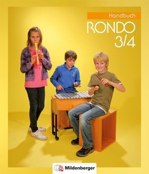 RONDO 3/4 – Handbuch von Junge,  Wolfgang, Schaal,  Sabine, Schlegel,  Kurt