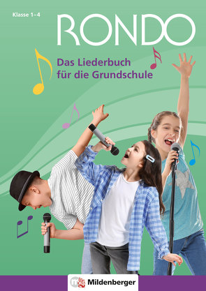 RONDO – Das Liederbuch für die Grundschule von Fügener,  Max, Junge,  Wolfgang, Lottermoser,  Elisabeth, Wetzel,  Jutta