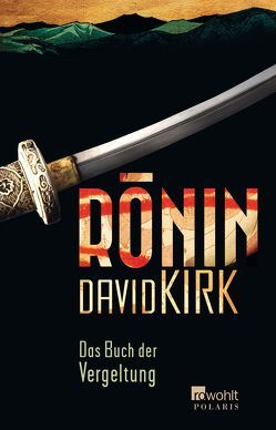 Ronin von Kirk,  David, Schwarzer,  Jochen