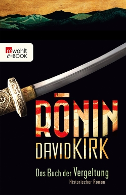 Ronin von Kirk,  David, Schwarzer,  Jochen