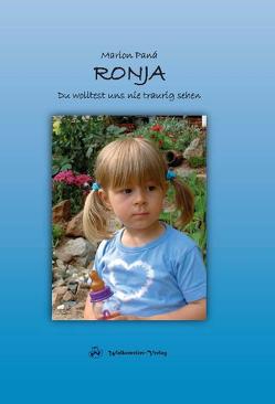 RONJA – Du wolltest uns nie traurig sehen von Paná,  Marion