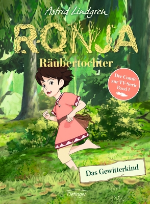 Ronja Räubertochter. Das Gewitterkind von Kornitzky,  Anna-Liese, Lindgren,  Astrid, NHK•NEP•Dwango