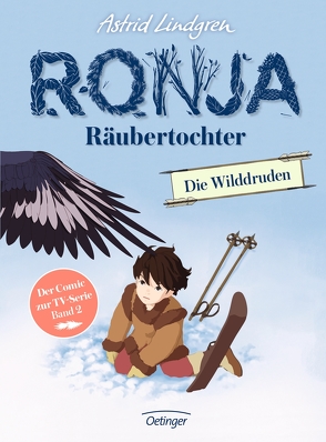 Ronja Räubertochter. Die Wilddruden von Kornitzky,  Anna-Liese, Lindgren,  Astrid, NHK•NEP•Dwango