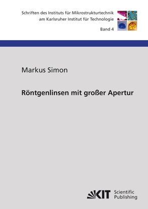 Röntgenlinsen mit großer Apertur von Simon,  Markus