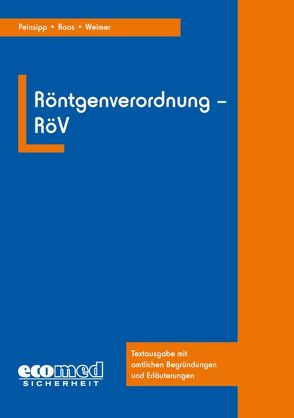 Röntgenverordnung von Peinsipp,  Norbert, Roos,  Günter, Weimer,  Günter