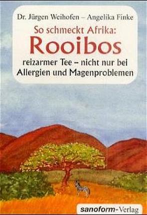 Rooibos von Finke,  Angelika, Weihofen,  Jürgen