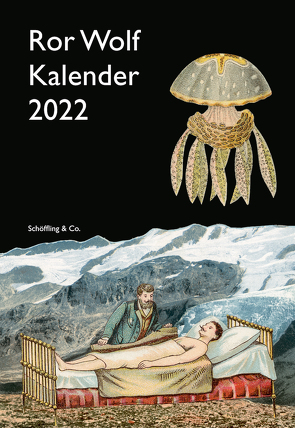 Ror Wolf Kalender 2022 von Kling,  Michael, Wolf,  Ror