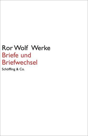 Briefe und Briefwechsel von Schopf,  Wolfgang, Wolf,  Ror