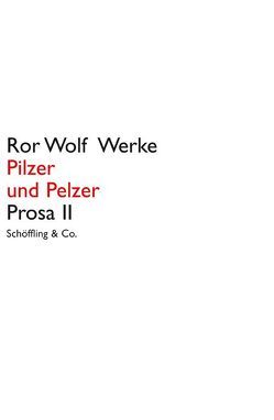 Pilzer und Pelzer von Sokolowsky,  Kay, Wolf,  Ror