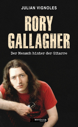 RORY GALLAGHER von Vignoles,  Julian