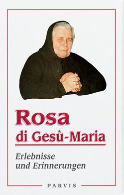 Rosa di Gesù-Maria von Frericks,  Domenica, Maisonneuve,  Roland