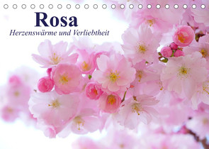 Rosa. Herzenswärme und Verliebtheit (Tischkalender 2022 DIN A5 quer) von Stanzer,  Elisabeth