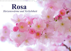 Rosa. Herzenswärme und Verliebtheit (Wandkalender 2022 DIN A3 quer) von Stanzer,  Elisabeth