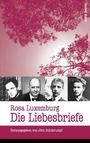 Rosa Luxemburg: Die Liebesbriefe von Schütrumpf,  Jörn