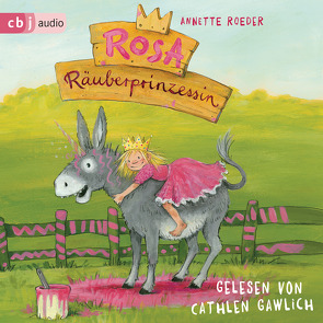 Rosa Räuberprinzessin von Engelking,  Katrin, Gawlich,  Cathlen, Roeder,  Annette