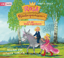 Rosa Räuberprinzessin und der kleine Lügenbaron von Engelking,  Katrin, Gawlich,  Cathlen, Roeder,  Annette