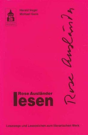 Rose Ausländer lesen von Gans,  Michael, Vogel,  Harald