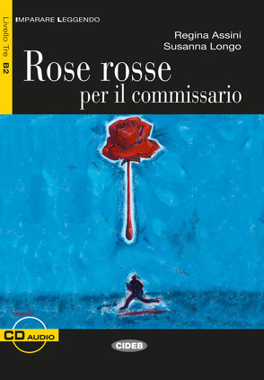 Rose rosse per il commissario von Assini,  Regina, Longo,  Susanna