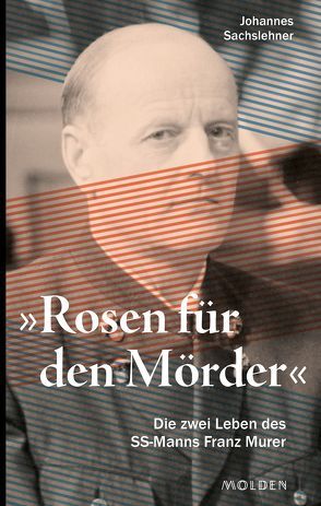 Rosen für den Mörder von Sachslehner,  Johannes