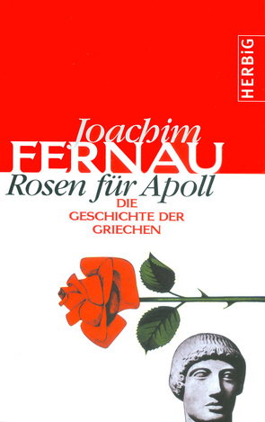 Rosen für Apoll von Fernau,  Joachim