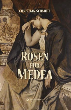 Rosen für Medea von Schmidt,  Christian