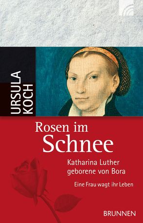 Rosen im Schnee von Koch,  Ursula