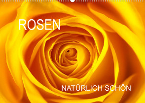 Rosen natürlich schön (Wandkalender 2022 DIN A2 quer) von Jäger,  Anette/Thomas