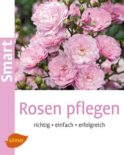 Rosen pflegen von Klein,  Henry