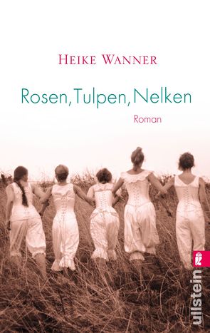 Rosen, Tulpen, Nelken von Wanner,  Heike