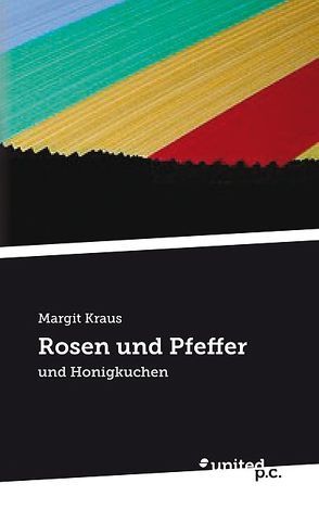 Rosen und Pfeffer von Kraus,  Margit