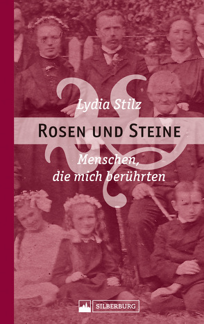 Rosen und Steine von Stilz,  Lydia