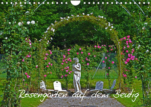 Rosengarten auf dem Beutig (Wandkalender 2022 DIN A4 quer) von Schimon,  Claudia