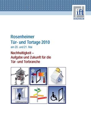 Rosenheimer Tür- und Tortage 2010 von ift Rosenheim GmbH