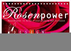 Rosenpower (Tischkalender 2024 DIN A5 quer), CALVENDO Monatskalender von Design,  ROTH