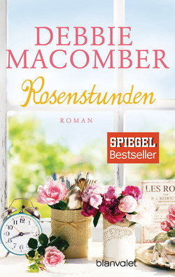 Rosenstunden von Bader,  Nina, Macomber,  Debbie