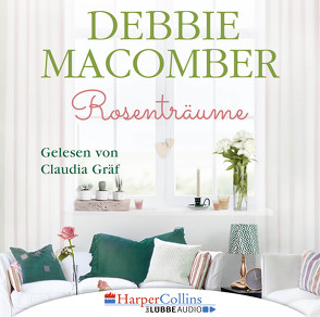 Rosenträume von Gräf,  Claudia, Macomber,  Debbie