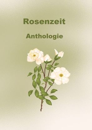 Rosenzeit von Keller,  Rita