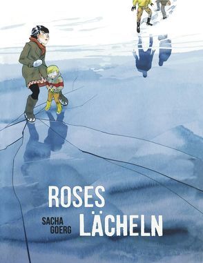 Roses Lächeln von Goerg,  Sacha, Zimmermann,  Volker