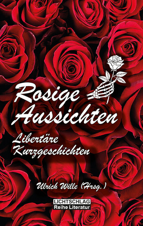 Rosige Aussichten von Wille,  Ulrich