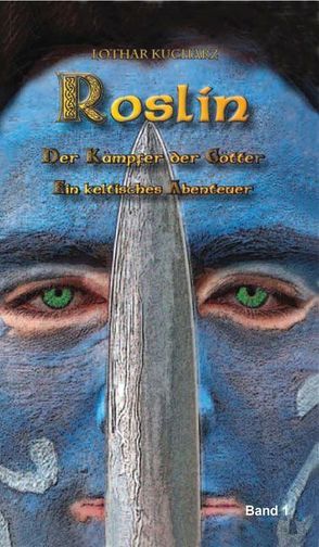 Roslin, der Kämpfer der Götter von Kucharz,  Lothar