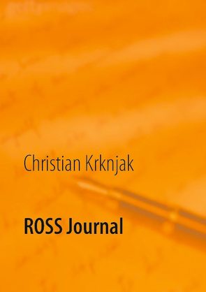 ROSS Journal von Krknjak,  Christian