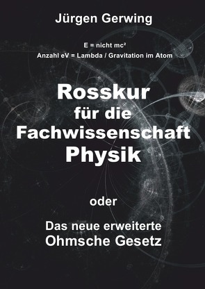 Rosskur für die Fachwissenschaft Physik von Gerwing,  Jürgen