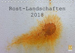 ROST-LANDSCHAFTEN 2018 (Tischkalender 2018 DIN A5 quer) von Stolzenburg,  Kerstin