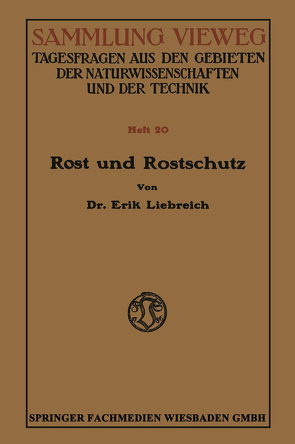 Rost und Rostschutz von Liebreich-Landolt,  Erik